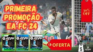 30% desconto | PRIMEIRA PROMOÇÃO EA FC 24 Playstation e Xbox | 1º desconto OFICIAL nos consoles |