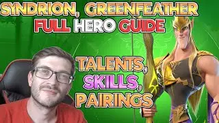 [Hero Guide] Syndrion, Greenfeather! Full Hero Guide! Skills, Talents, Pairings AND Artifacts! F2P!
