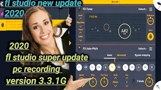 Fl studio new update version 3.3.1G supr update pc version