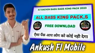 DJ SACHIN BABU TOTAL ALL PACKS ORIGINAL SACHIN BABU KA ALL PACKS FL STUDIO MOBILE KA SACHIN BABU