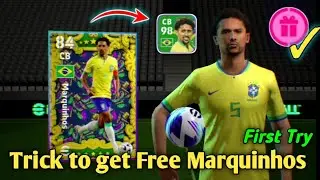Trick to get Marquinhos Brazil pack player in efootball 2024 mobile | how get Marquinhos