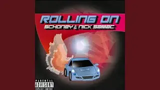 Rolling On (feat. Nick Samac)