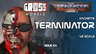 Hachette 1:2 scale Terminator build. Issue 101