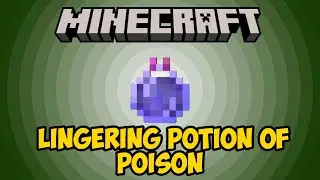 Minecraft: How to Make Lingering Potion of Poison | Easy Potions Guide