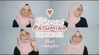 Tutorial Hijab Pasmina menggunakan Kacamata, untuk jalan jalan