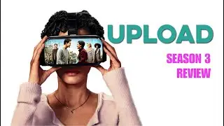 Upload Season 3 Review