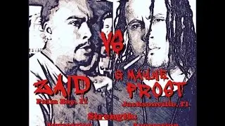 BREVARD'S BATTLE ARENA PRESENTS: {TOE TAGS & BODY BAGS] ZAID VS G MAYN FROST