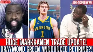NBA Today | Perkins reacts to Warriors TRADING to Lauri Markkanen and On Draymond RETIRING!