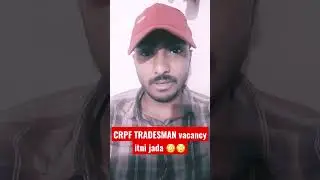 crpf tredman vacancy 