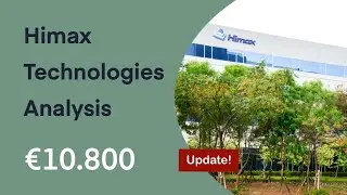 Top 10 Global IC Design Company Pays A 13% Dividend | Himax Technologies Analysis