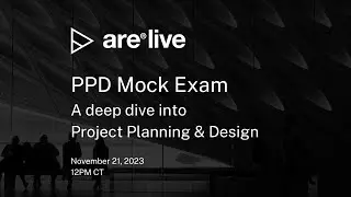 ARE Live: Project Planning & Design Mock Exam | ARE 5.0 PPD Exam