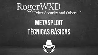 Metasploit - Técnicas Básicas