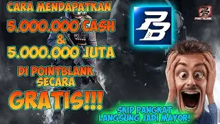 CARA MENDAPATKAN 5JUTA CASH PB GRATIS! POINTBLANK