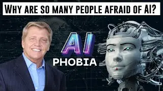 Why are so many people afraid of AI? | AI Phobia | Fear of Artificial Intelligence | Dr. Will Horton