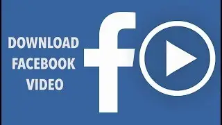 How to download Facebook video (download fb video)