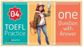 TOEFL Grammar Practice #004 | Written Expression Questions (Since vs. In) - Revised