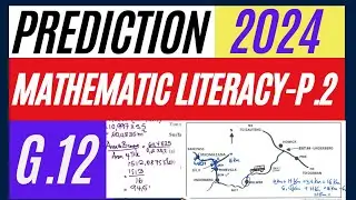 2024 PREDICTION MATHEMATICAL LITERACY PAPER 2 GRADE 12 PRELIM EXAMS THUNDEREDUC