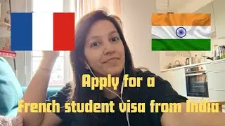 How to apply for a French Student Visa from India