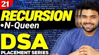 Ep21 - N Queen | Recursion | DSA series by Fraz | Notes available in description