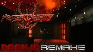 PROJECT BRUTALITY 0.4.2 - DOOM II: Remake [PT. FINAL]