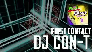 DJ CON-T-First Contact