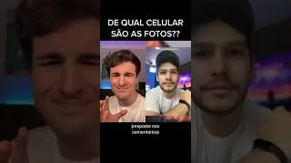 DE QUAL CELULAR SÃO AS FOTOS?