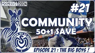TAKING ON DORTMUND AND BAYERN ! | THE COMMUNITY SAVE | FM24 | Season 4 | Episode 21