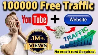 Free Website Traffic Generator 2022 |100000 visitors |  free view for website