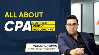 CPA Course Details (2021) | CPA Salary | CPA Jobs | CPA Eligibility | Rohan Chopra