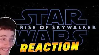 Star Wars: The Rise of Skywalker NEW Trailer - REACTION
