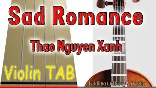 Sad Romance - Thao Nguyen Xanh - Violin - Play Along Tab Tutorial