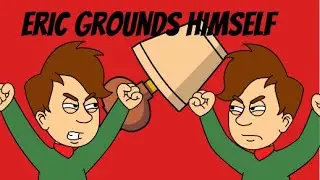 Eric Grounds Himself