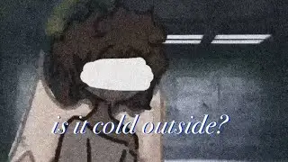 is it cold outside? - cold island - oc animation meme