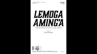 Lemoga Aming'a (TTBB a cappella) arr. David Akombo - Score & Sound