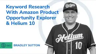 Keyword Research With Amazon Product Opportunity Explorer & Helium 10 | 