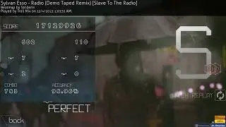 One of my best DT scores | Slave to the Radio HDDT FC