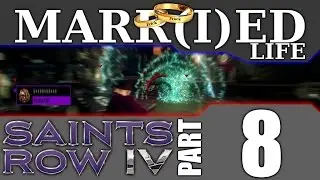 Saints Row IV, part 8