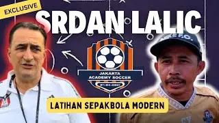 Coaching Clinic Eksklusif bersama Srdan Lalic di Sekolah SepakBola JAS !