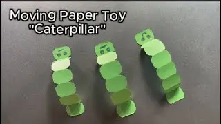 How to make a Moving Paper Caterpillar? | DIY Moving Caterpillar Toy | Easy Tutorial