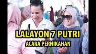 LALAYON 7 PUTRI #wedding #lalayon #pestapernikahan #wayase