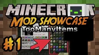 MINECRAFT MOD SHOWCASE #1 | TooManyItems