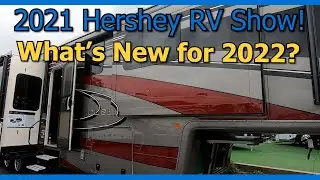 2021 HERSHEY RV SHOW | WHAT’S NEW FOR 2022? | HDT RV LIFE