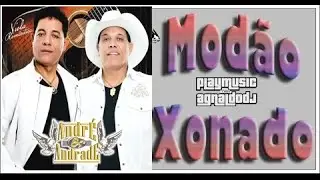 MODÃO XONADO ANDRÉ & ANDRADE (mix AgnaldoDj)