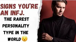 12 Signs You Are an INFJ | The Rarest Personality Type in The World