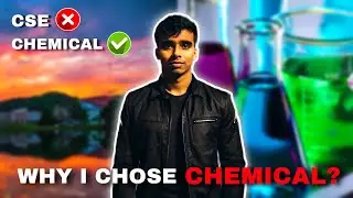 Why I Chose CHEMICAL ENGINEERING Over CSE at IIT GUWAHATI 🤔🔥 BRANCH vs COLLEGE 🗿🔥 CSE vs CHEMICAL