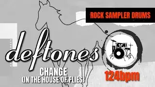Deftones - Change [In The House of Flies] (DRUM TRACK) 🥁