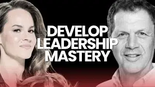 How to Unlock Greatness & Reach Leadership Mastery with Robert Hargrove