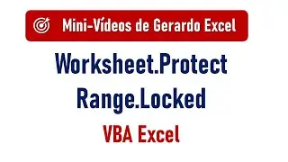 Worksheet Protect/Unprotect y Range.Locked – VBA Excel