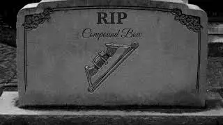 RIP Compound Bow (Rust)