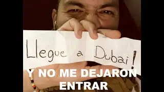 ATRAPADO EN EL AEROPUERTO DE DUBAI  NO pase de migración y me retienen mi pasaporte por 36 horas.